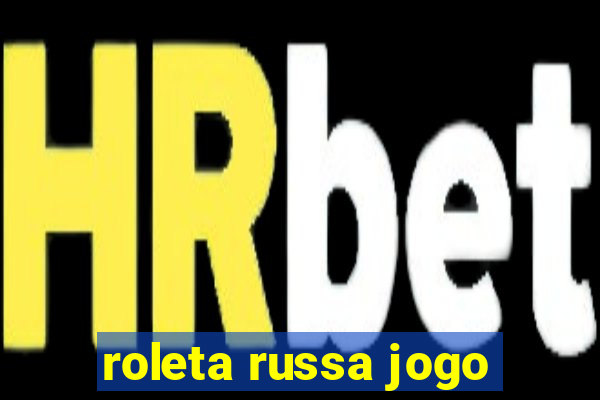 roleta russa jogo